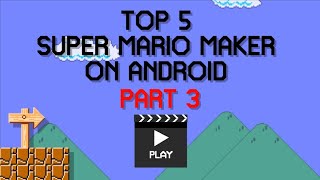 Топ 5 Super Mario Maker На Android | Часть 3