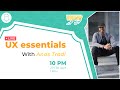 Ux essentials  application  with anas tradi