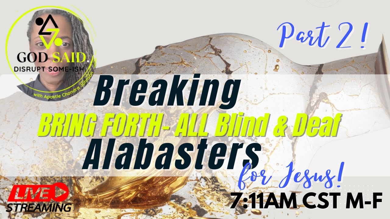 AWAKEN FROM IDOLATRY| BREAKING ALABASTERS 