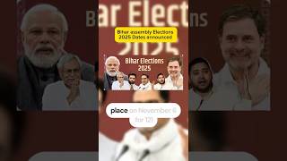 Bihar Election Dates 2025 Announced! #BiharElections #Politics #News #shorts #india #elections #fyp