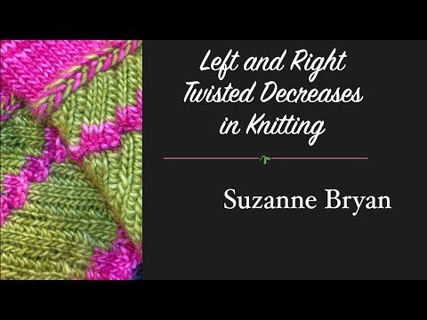 How to Work Right and Left Twisted Decreases in Knitting