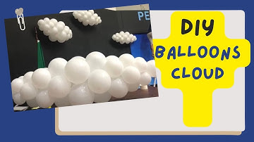 How to Make Balloons Cloud