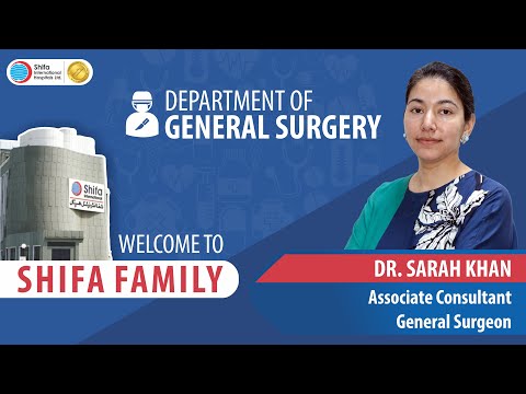 Shifa Family Welcomes Dr. Sarah Khan - General Surgeon