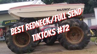 Best Redneck/Full Send TikToks #72