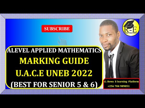 016 ALEVEL APPLIED MATHEMATICS PAPER 2 MARKING GUIDE REPORT FOR U A C E UNEB 2022 425 2