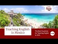 Teaching English in Mexico in 2021 - What's it like? | ITTT TEFL and TESOL Training