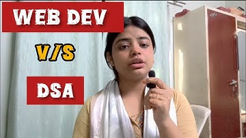 Exact answer to choose between Web dev and DSA