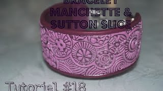 Tuto #18 : bracelet manchette & technique sutton slice