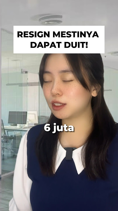 Karyawan VS Perusahaan: Resign Mestinya Dapat Duit! #karyawan #gaji #resign