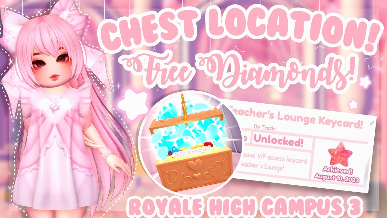 All Royale High Campus 3 Chest Locations: Free XP, Diamonds, Items