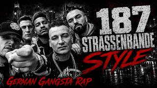 187 STRASSENBANDE STYLE 🔥 German Gangsta Rap 2026 | Gzuz, Bonez MC, LX, Maxwell &amp; Sa4