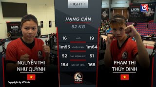 Nguyễn Thị Như Quỳnh - Phạm Thị Thùy Dinh - 52kg nữ | Vòng loại MMA Lion Championship 2022