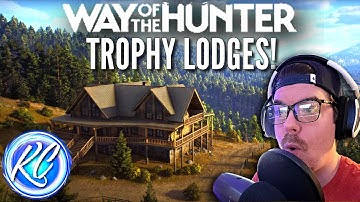 BIGGER Than We Thought?! FIRST LOOK at Trophy Lodges in Way of the Hunter!