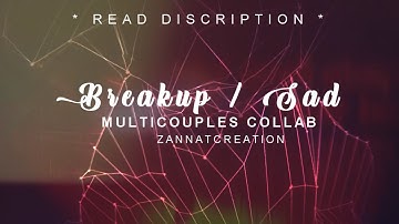 Breakup / Sad multifandom collab [closed](12 done out of 21)