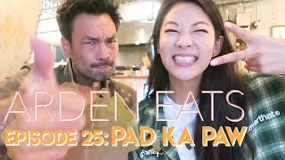 ARDEN EATS | Episode 25: Pad Ka Paw (David Lee McInnis)