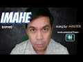 Imahe acoustic version cover by itsme lodi song request
