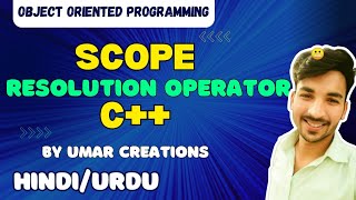 #9 Scope resolution operator in c++ with simple example and why it is used and what is purpose hindi