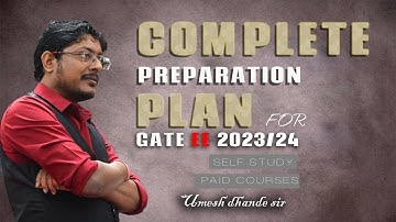 Complete Preparation Plan for GATE 2023/24 | Self Study | Paid Courses | By Dhande Sir