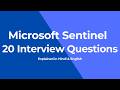 Top 20 Microsoft Sentinel Interview Questions &amp; Answers | Part 1
