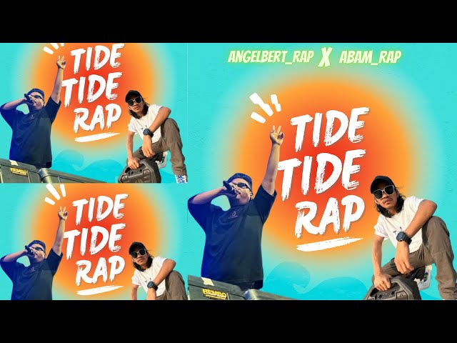 Angelbert_Rap TIDE -TIDE RAP Ft Abam_RAP ( OFFICIAL MUSIK VIDEO ) class=