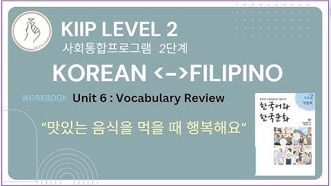 KIIP LEVEL 2: Workbook Unit 6 Word Practice (Vocabulary)