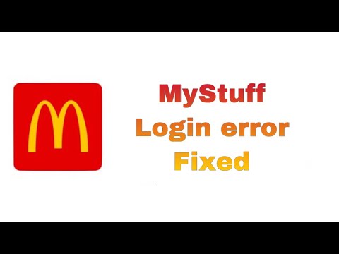 MyStuff #mcdonalds  Login Error fixed