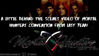 BEHIND THE SCENES OF MORTAL HUNTERS from 2022!!! (Shadowhunters Convention)