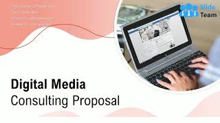 Digital Media Consulting Proposal Powerpoint Presentation Slides