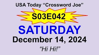 S03E042 USA Today Crossword Hi Hi! December 14, 2024