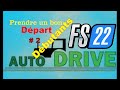 Fs22 autodrive dbutants les bases autodrive