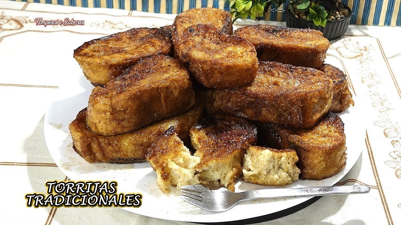TORRIJAS TRADICIONALES SUBLIMES SUCULENTAS Y MUY FÁCILES DE HACER