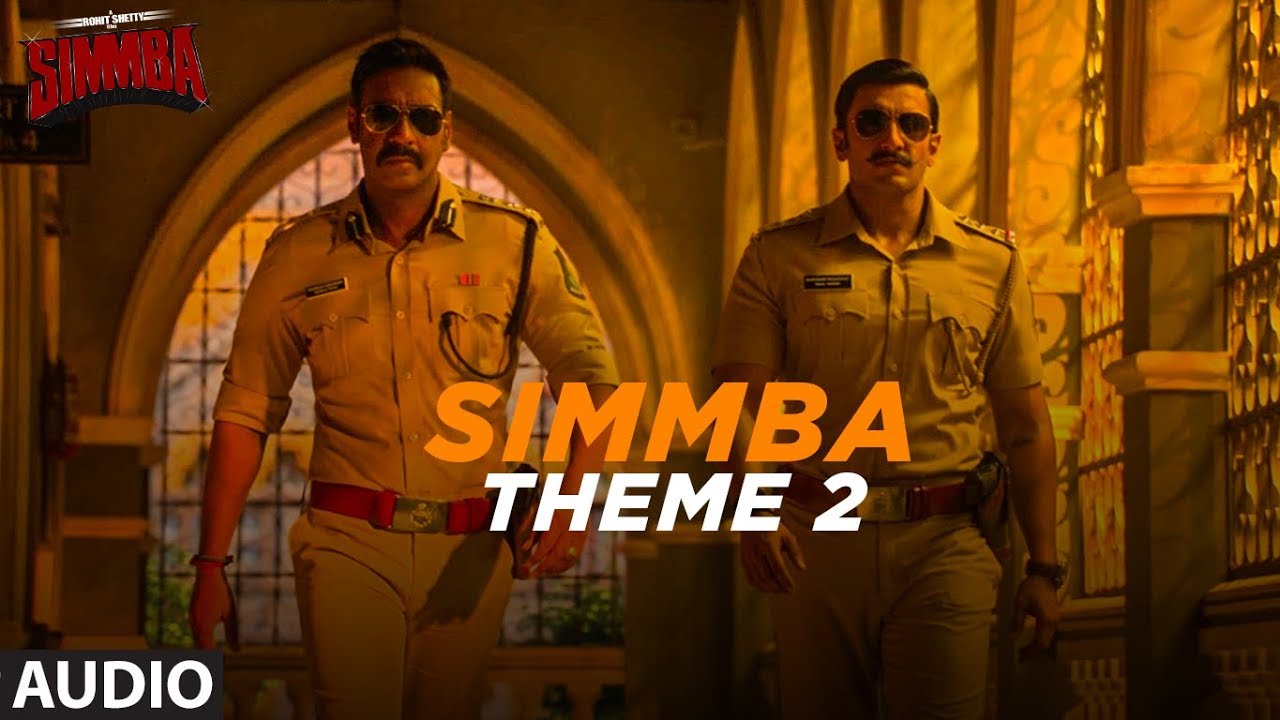 Full Song  Simmba Theme 2  Ranveer Singh Sara Ali Khan  Tanishk Bagchi