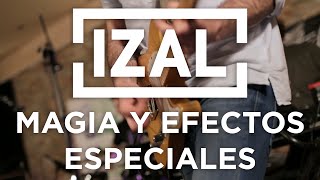 Video thumbnail of "Izal - Magia y efectos especiales (Encuentro Dial 2.0)"