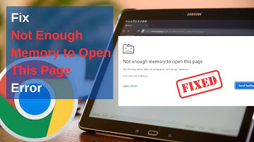 Fix "Not Enough Memory to Open This Page" Error in Google Chrome (2025)