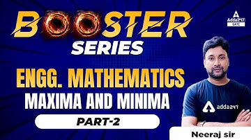 GATE 2023 Preparation | Engineering Mathematics | Maxima & Minima #2 | By Neeraj sir