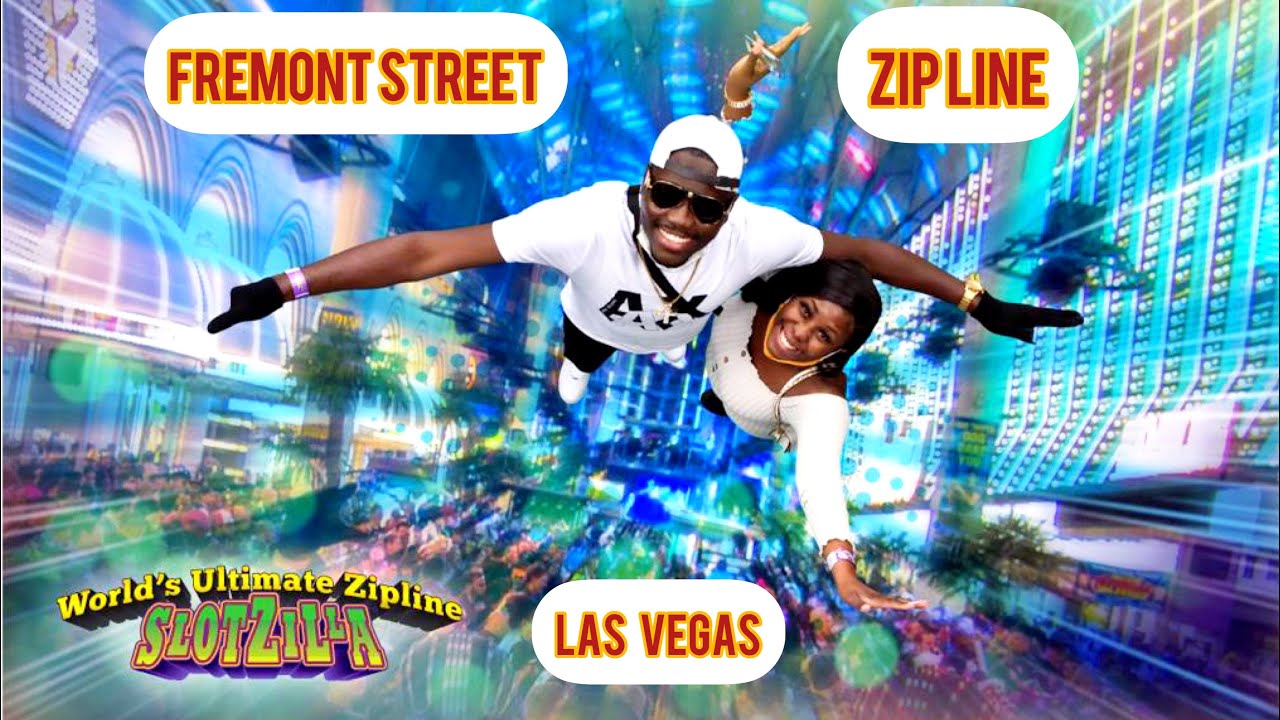 Slotzilla Zipline Fremont Street Las Vegas Zipline YouTube