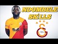 NDOMBELE ● Welcome To Galatasaray 🟡🔴 Skills & Goals | (HD) Can