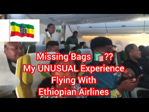 My UNUSUAL/WORST Experience Flying With ETHIOPIAN AIRLINES.#ethiopianairline 