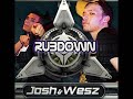 Josh & Wesz Rubdown