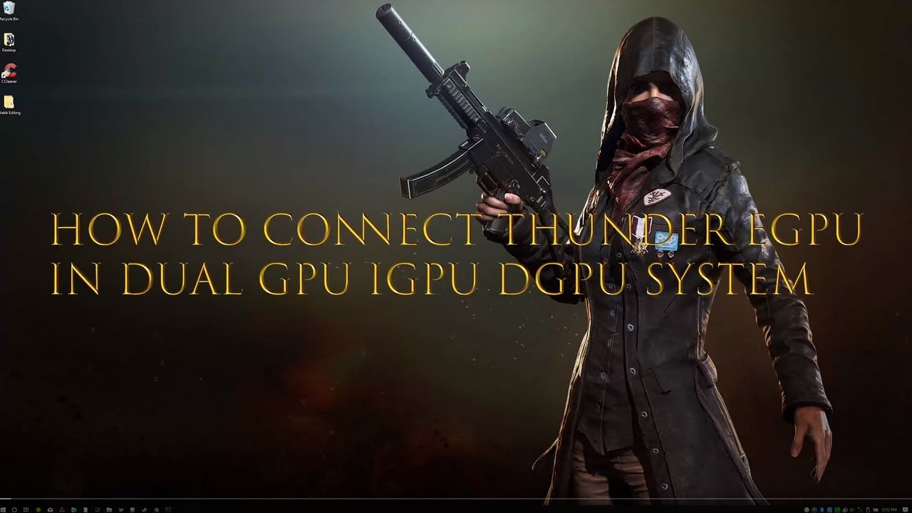 How to Connect Thunder EGPU in Dual GPU PC System [IGPU DGPU] - YouTube