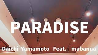 Paradise - Daichi Yamamoto feat. mabanua | TOMOYA choreography