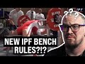 What Is Bench Depth New IPF Bench Rules 