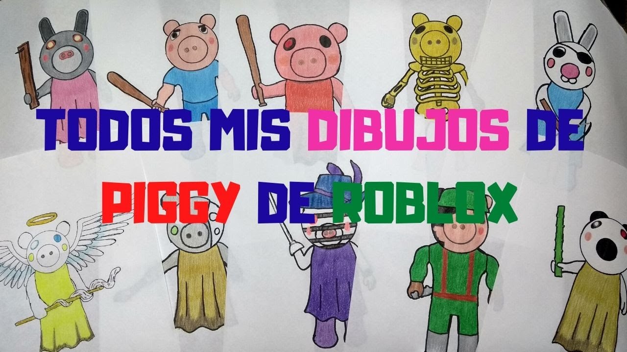 Todos Mis Dibujos De Piggy De Roblox All My Roblox Piggy - como dibujar a roblox piggy