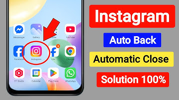 Instagram Auto Back Problem 2025 || Instagram App Automatic Close || Instagram Crash Problem Solve