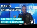 Mario Barravecchia à propos de sa carrière de chanteur