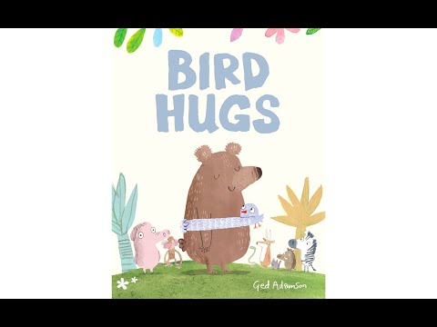 Kids Book Read Aloud - Bird Hugs (Story Time With Coach Bradley)