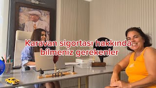 Karavanımıza neden sigorta yaptırmalıyız?