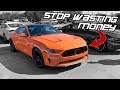 BUYING MY 2019 MUSTANG GT WAS MY BIGGEST MISTAKE.. I SHOULD HAVE LISTENED