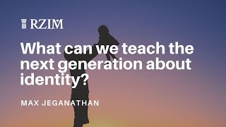 What can we teach the next generation about identity?