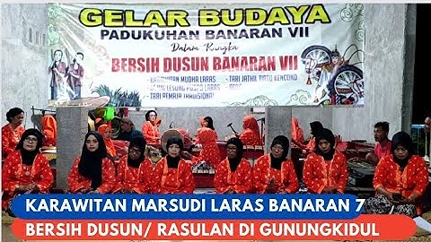 GELAR BUDAYA BERSIH DUSUN / RASULAN BANARAN 7 - HADIRKAN KARAWITAN MARSUDI LARAS | GUNUNGKIDUL #fyp